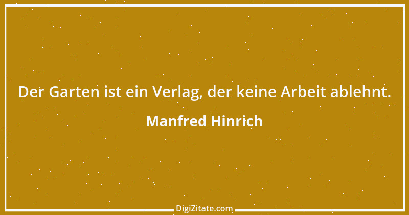 Zitat von Manfred Hinrich 2614