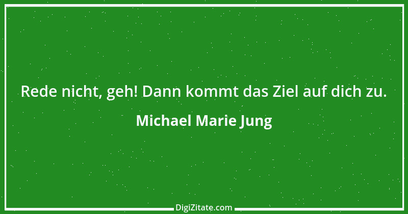 Zitat von Michael Marie Jung 7