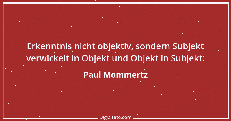 Zitat von Paul Mommertz 162