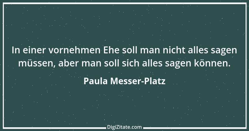 Zitat von Paula Messer-Platz 1