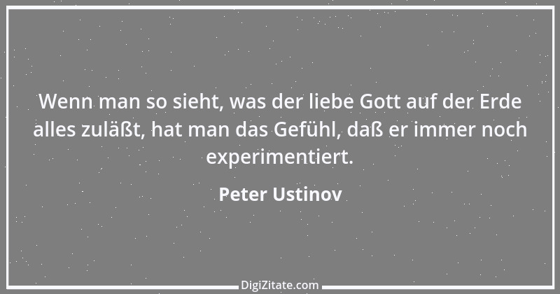 Zitat von Peter Ustinov 127