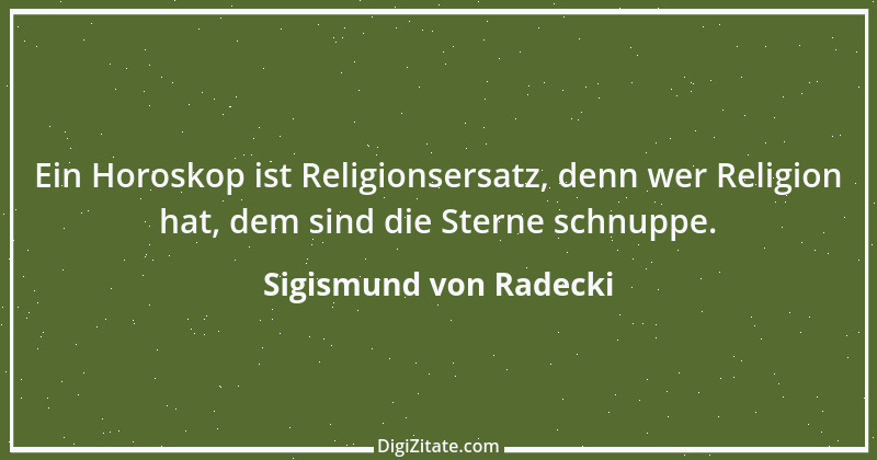 Zitat von Sigismund von Radecki 4