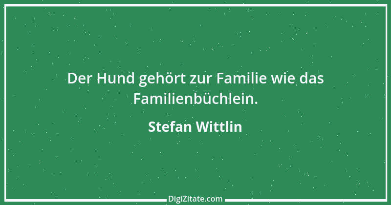 Zitat von Stefan Wittlin 149