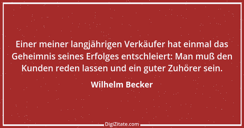 Zitat von Wilhelm Becker 1