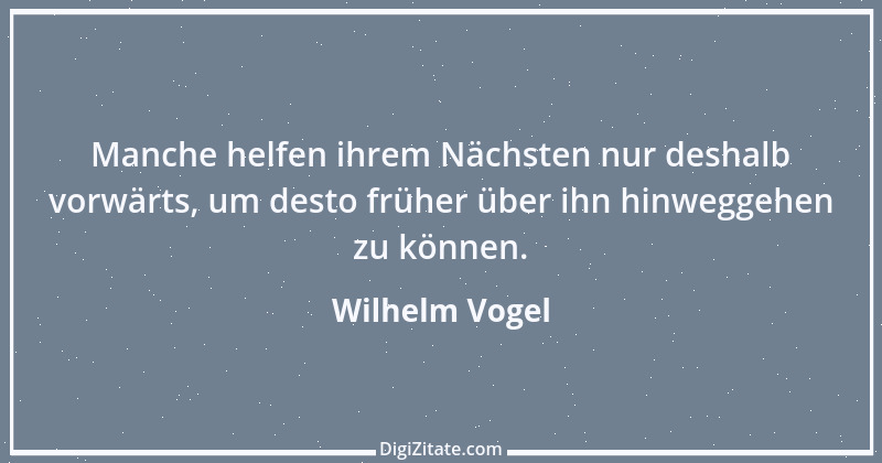 Zitat von Wilhelm Vogel 270