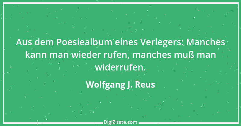 Zitat von Wolfgang J. Reus 1280