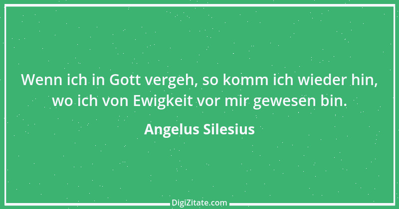 Zitat von Angelus Silesius 42