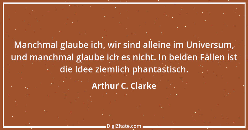 Zitat von Arthur C. Clarke 10