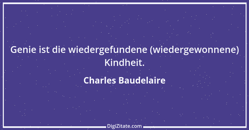 Zitat von Charles Baudelaire 26