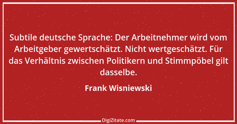 Zitat von Frank Wisniewski 28