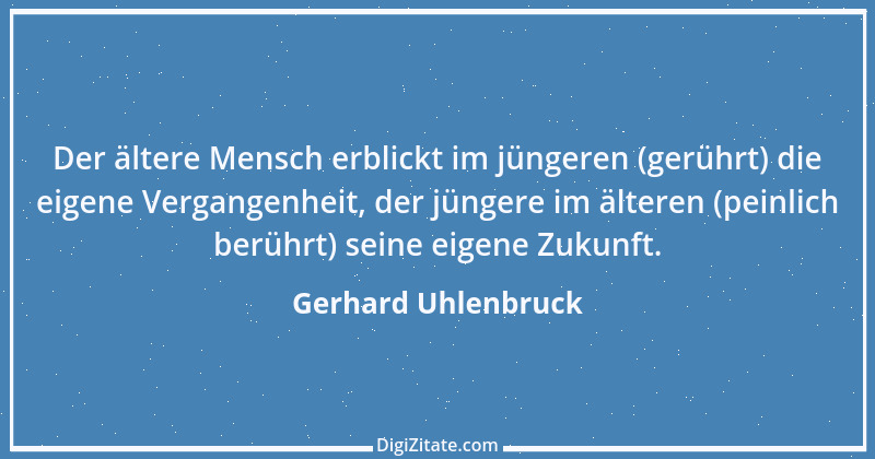 Zitat von Gerhard Uhlenbruck 261