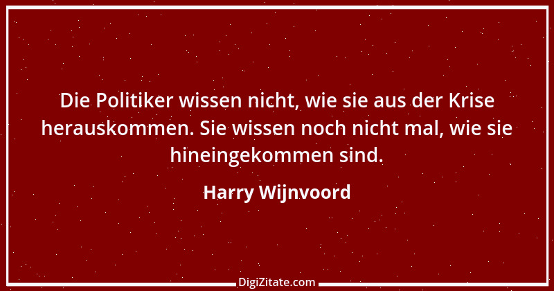 Zitat von Harry Wijnvoord 1