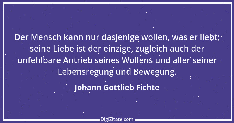 Zitat von Johann Gottlieb Fichte 135