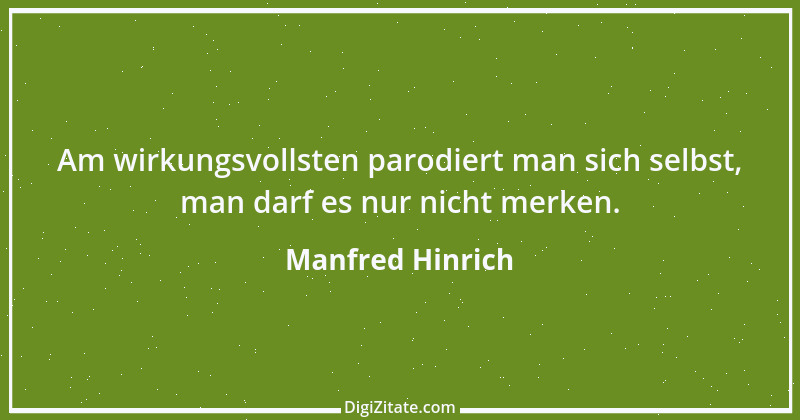 Zitat von Manfred Hinrich 3615