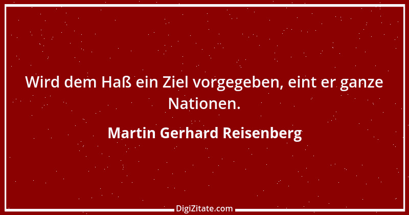 Zitat von Martin Gerhard Reisenberg 2756