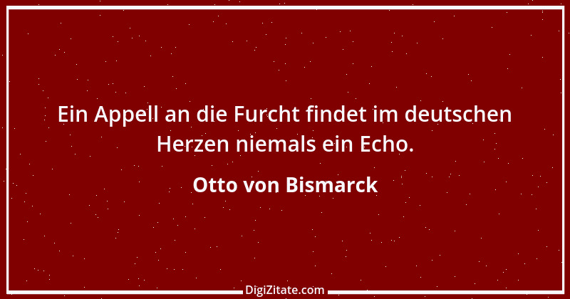 Zitat von Otto von Bismarck 139