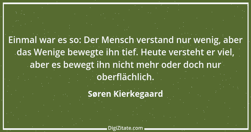 Zitat von Søren Kierkegaard 184