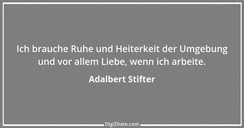 Zitat von Adalbert Stifter 16