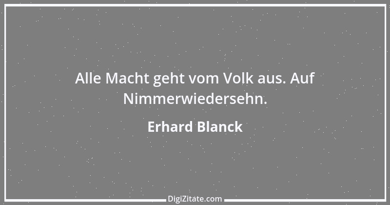 Zitat von Erhard Blanck 1997