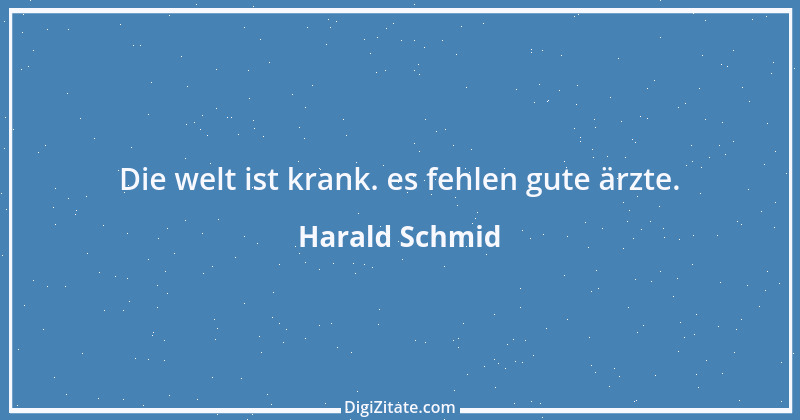 Zitat von Harald Schmid 31