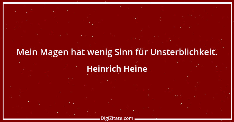 Zitat von Heinrich Heine 357