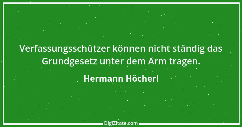 Zitat von Hermann Höcherl 1