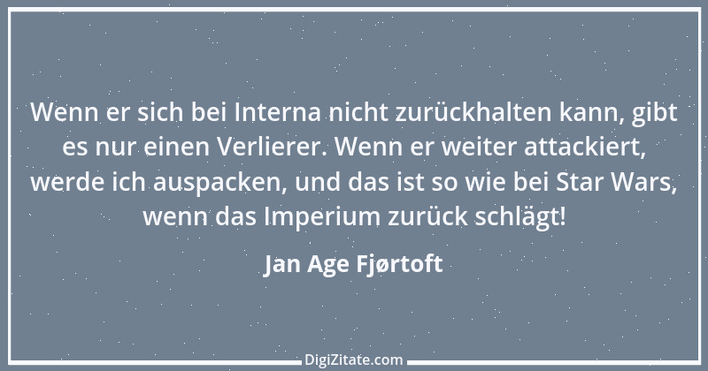 Zitat von Jan Age Fjørtoft 16