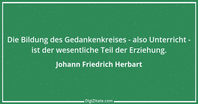 Zitat von Johann Friedrich Herbart 21