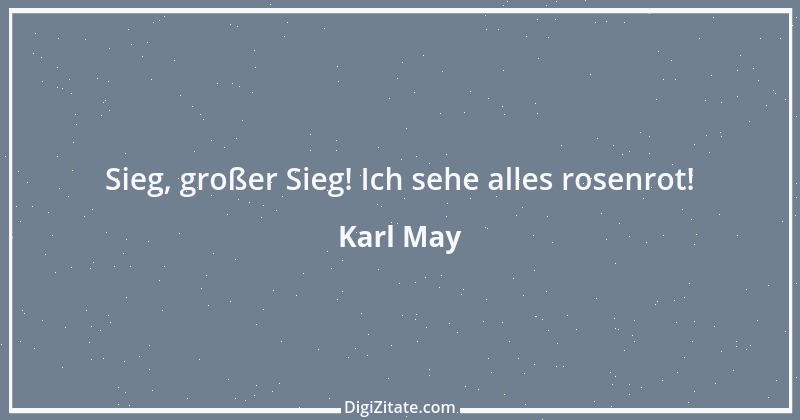 Zitat von Karl May 2