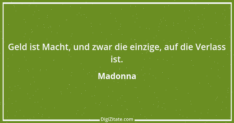 Zitat von Madonna 13