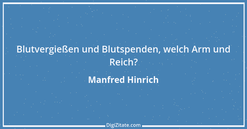 Zitat von Manfred Hinrich 1616