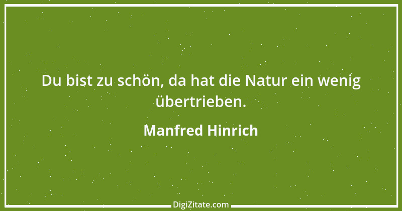 Zitat von Manfred Hinrich 616