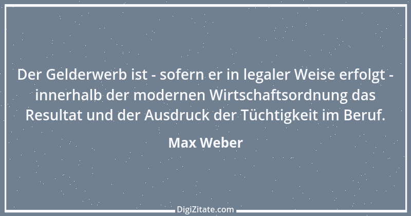 Zitat von Max Weber 87