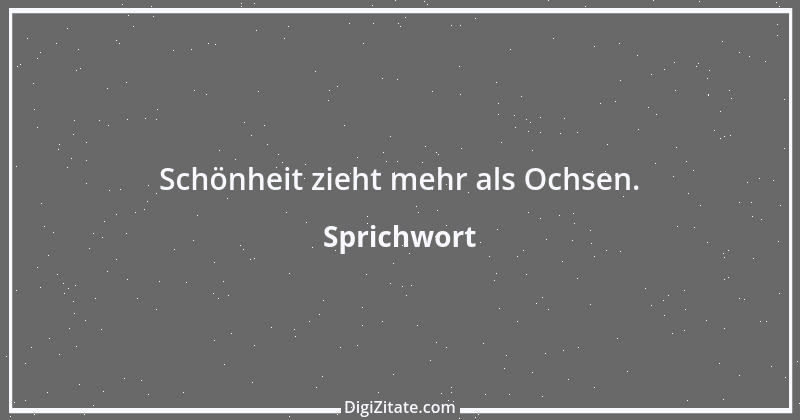 Zitat von Sprichwort 6434