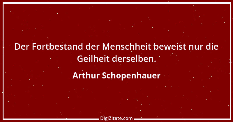 Zitat von Arthur Schopenhauer 309