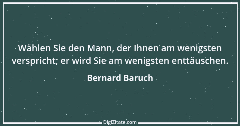 Zitat von Bernard Baruch 10