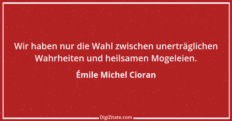 Zitat von Émile Michel Cioran 5