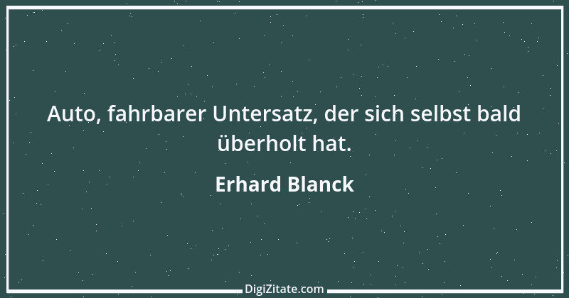 Zitat von Erhard Blanck 1998