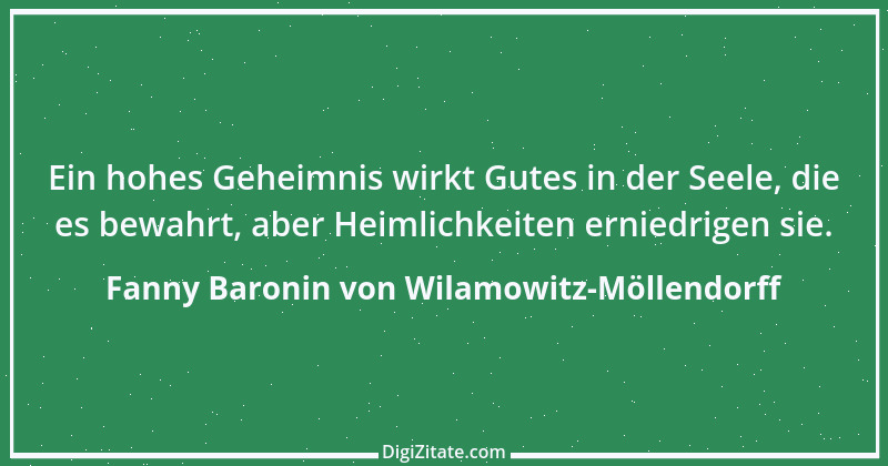 Zitat von Fanny Baronin von Wilamowitz-Möllendorff 17