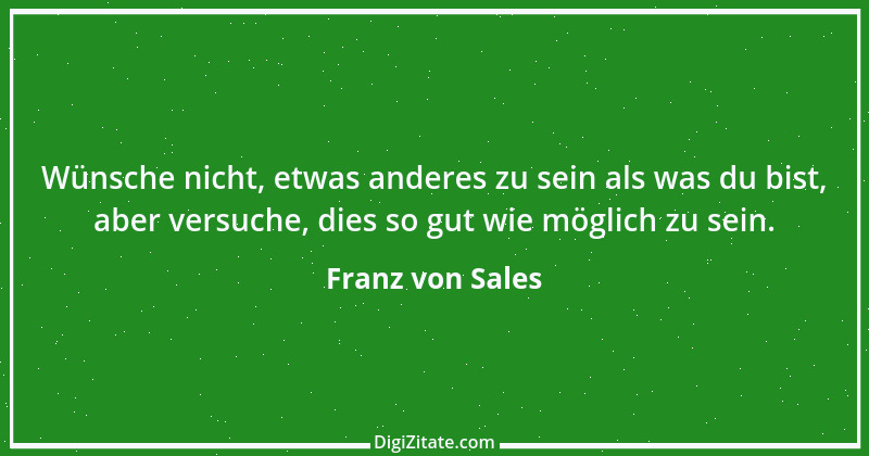 Zitat von Franz von Sales 69