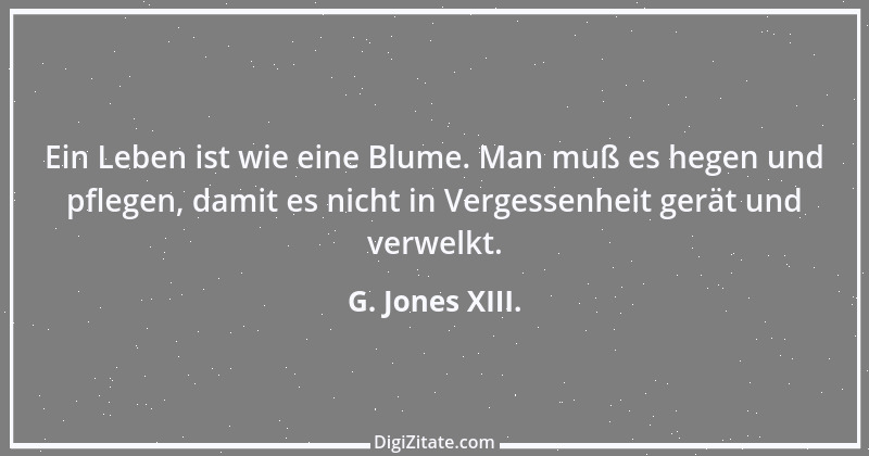 Zitat von G. Jones XIII. 6