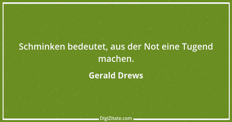 Zitat von Gerald Drews 23