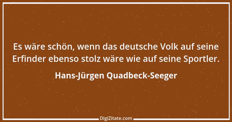 Zitat von Hans-Jürgen Quadbeck-Seeger 71