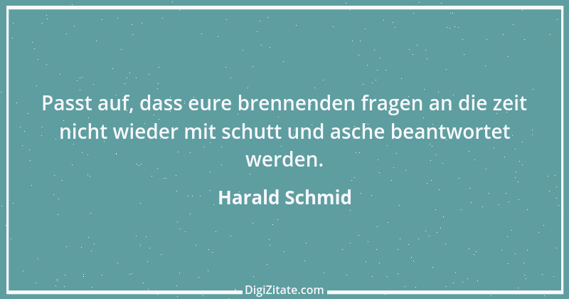 Zitat von Harald Schmid 32