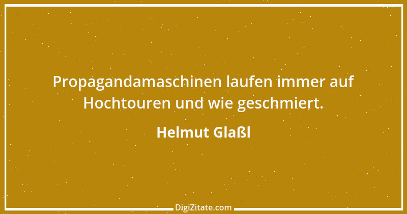 Zitat von Helmut Glaßl 395