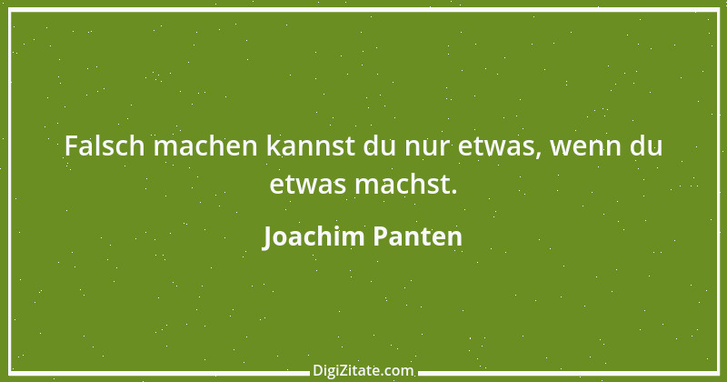 Zitat von Joachim Panten 270