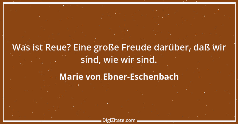 Zitat von Marie von Ebner-Eschenbach 411