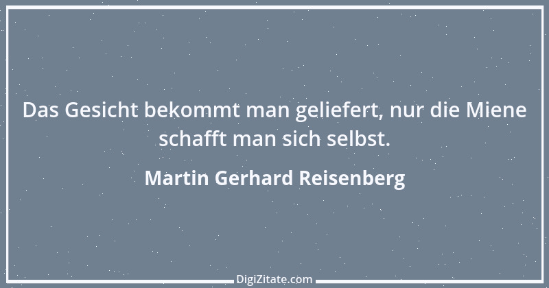 Zitat von Martin Gerhard Reisenberg 2758