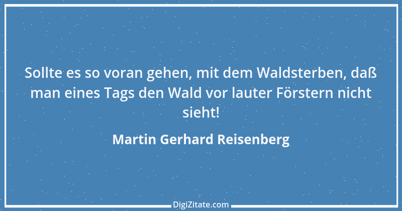 Zitat von Martin Gerhard Reisenberg 758