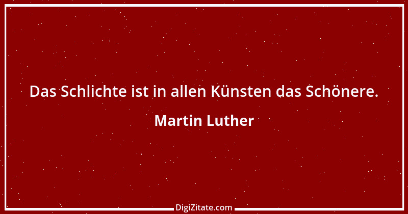 Zitat von Martin Luther 131